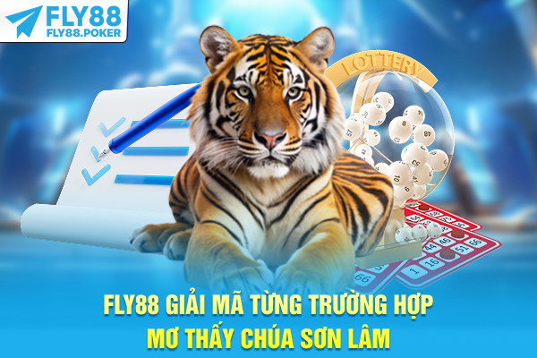 FLY88 giải mã từng trường hợp mơ thấy chúa sơn lâm